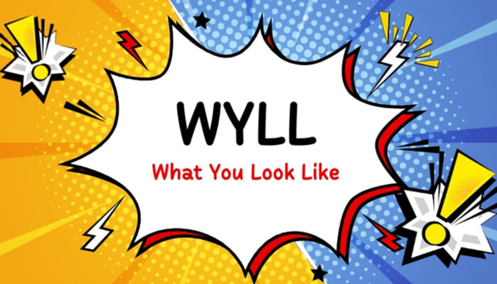 What Does WYLL Mean? A Quick Guide to This Popular Slang
