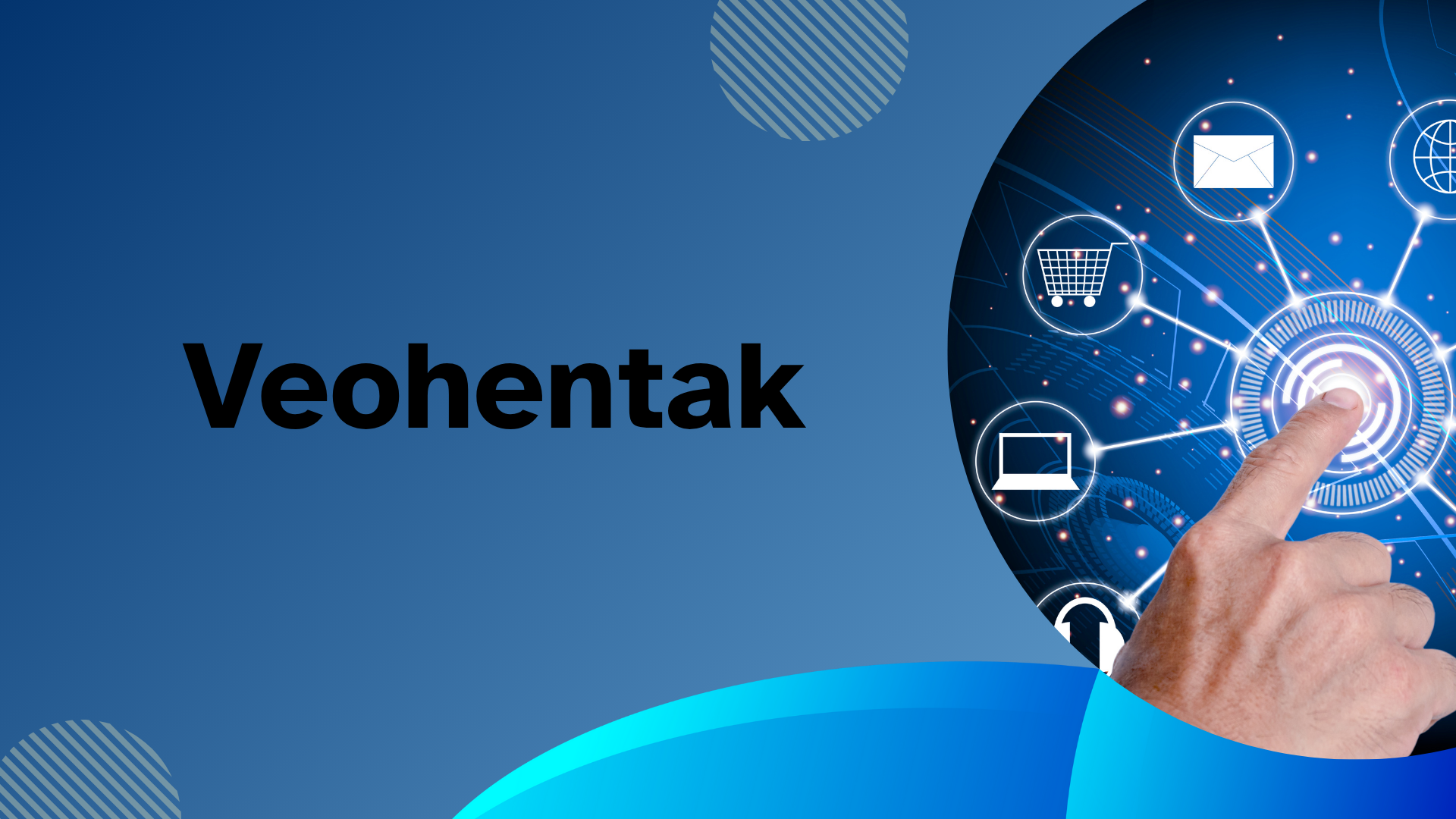 Veohentak: Everything You Need to Know for 2025
